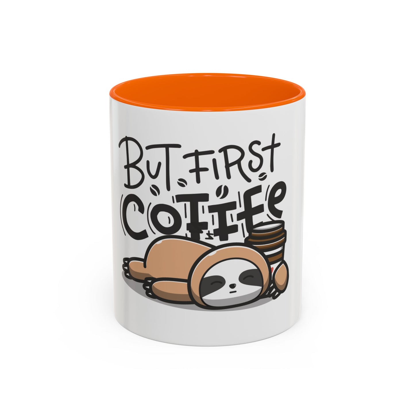 But First Coffee Sloth Mug - Cute Accent Coffee Cup (11/15oz)