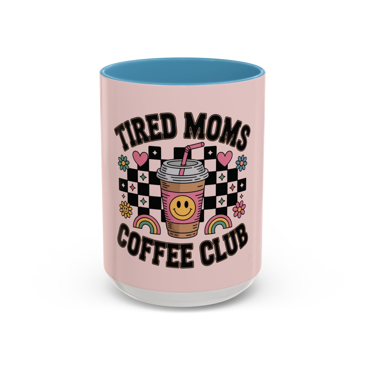 Tired Moms Coffee Club Accent Mug – Pink 11/15oz