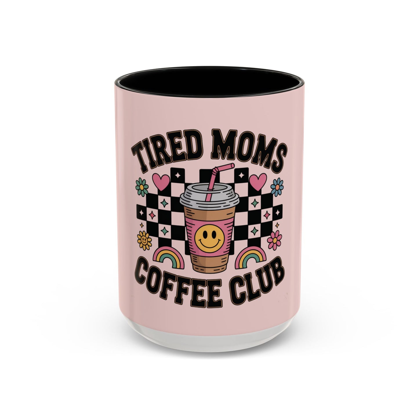 Tired Moms Coffee Club Accent Mug – Pink 11/15oz